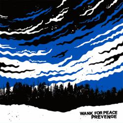 Wank For Peace : Prevenge